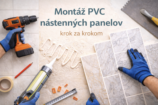 Montáž PVC nástenných panelov krok za krokom